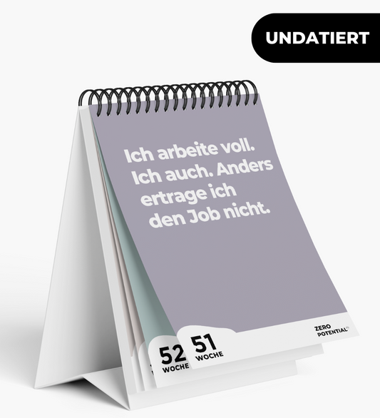 BÜRO EDITION: Demotivierender Tischkalender UNDATIERT mit 52 unmotivierenden Sprüchen | Wochenkalender